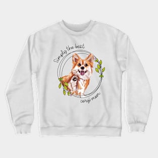 Simply the Best Corgi Mom - Fun Dog Parent Gift Crewneck Sweatshirt